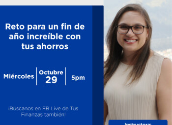 WEBINAR: Reto para un fin de año increíble con tus ahorros WEBINAR: Reto para un fin de año increíble con tus ahorros